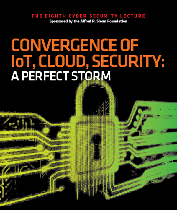 Convergence of IOT, Cloud, Security: A Perfect Storm